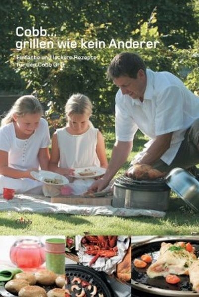 Kochbuch Grillen wie kein Anderer